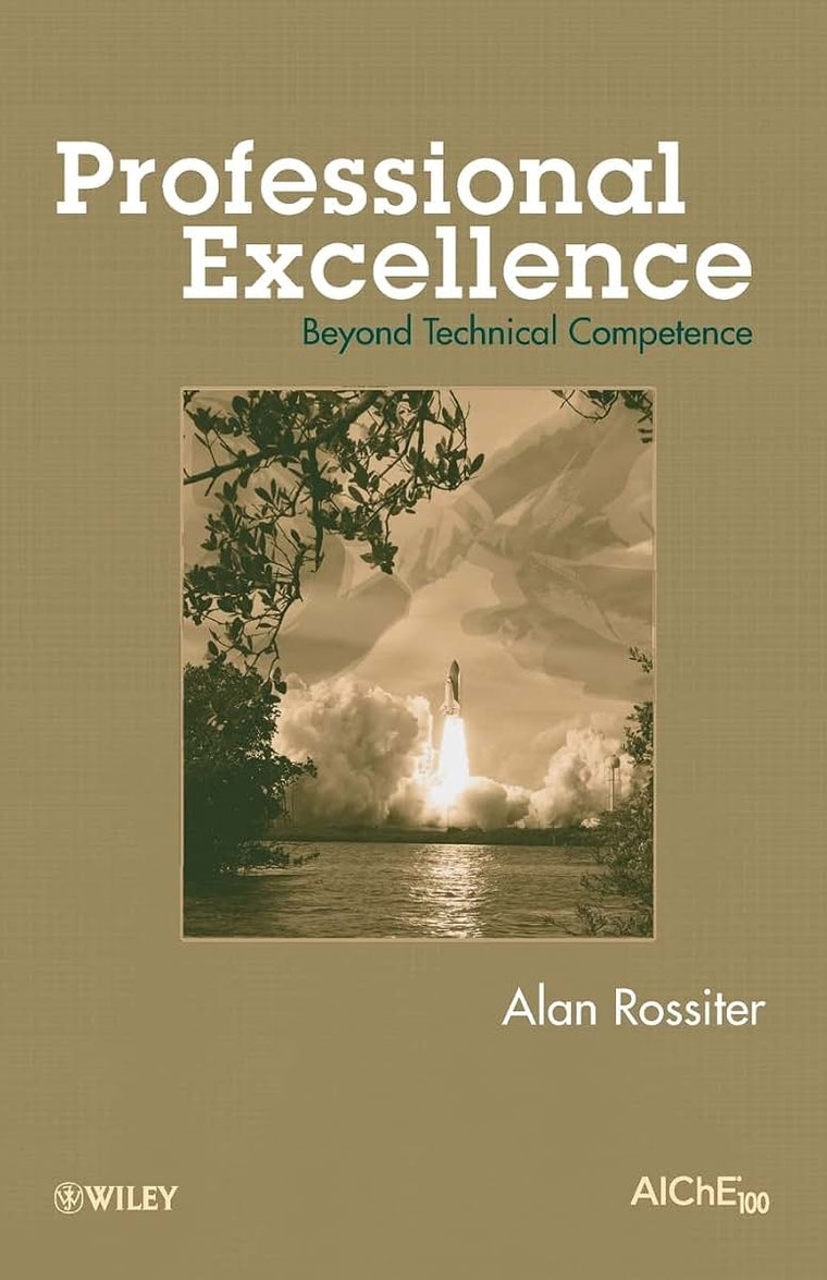 Professional Excellence: Beyond Technical Competence