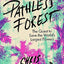 Pathless Forest: The Quest to Save the World’s Largest Flowers