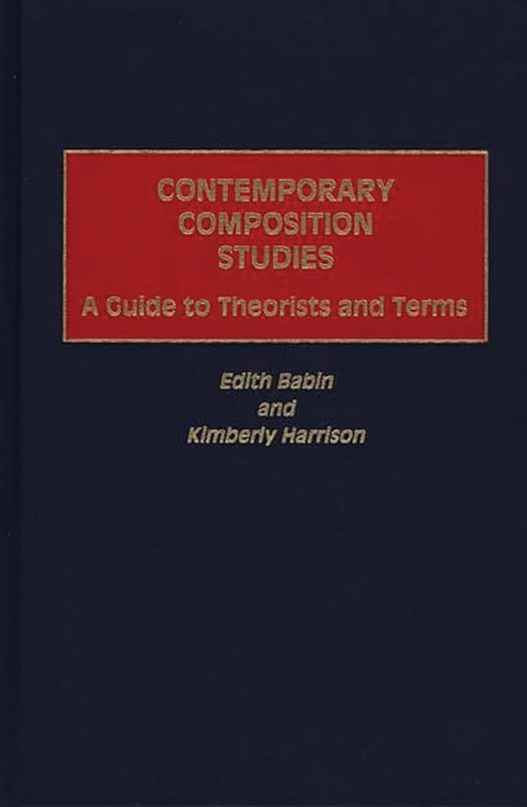 Contemporary Composition Studies: A Guide to Theorists and Terms