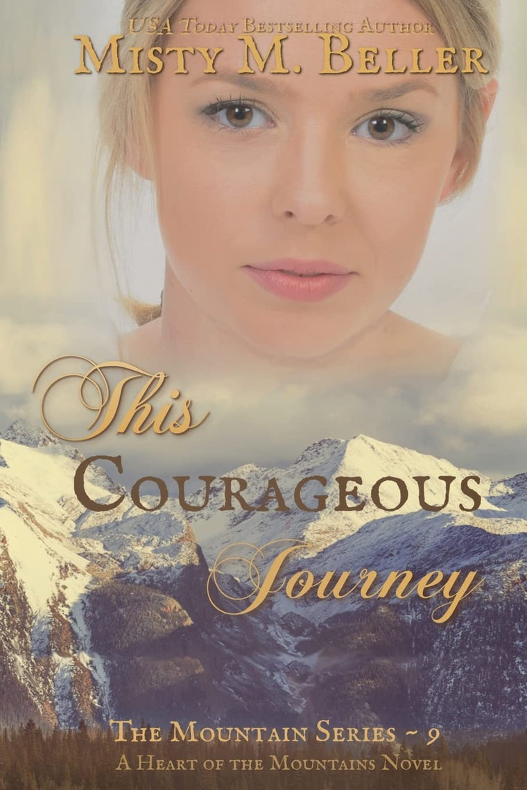This Courageous Journey (The Mountain series)