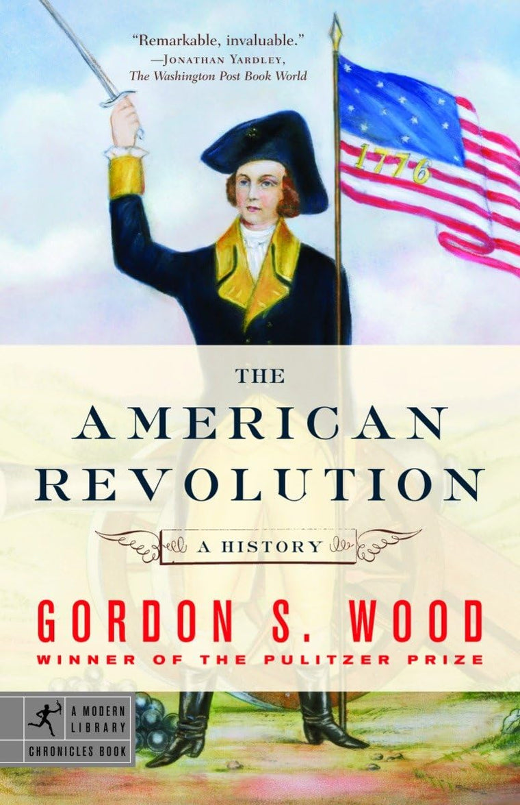 The American Revolution: A History (Modern Library Chronicle)