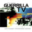 Guerrilla TV: Low budget programme making