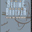 The Regime of the Brother: After the Patriarchy (Opening Out: Feminism for Today)