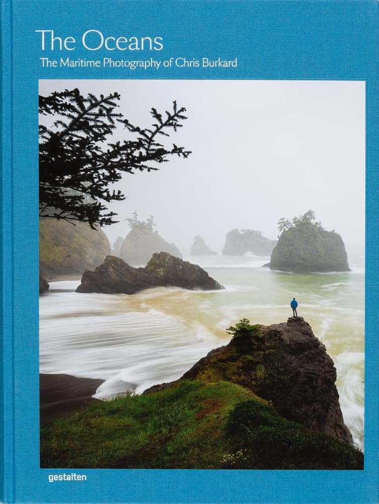 The Oceans: The Maritime Photography of Chris Burkard