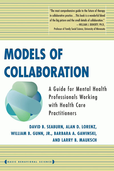Models Of Collaboration (Basic Behavioral Science)