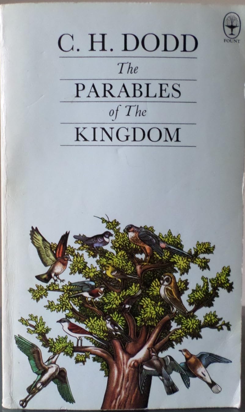 Parables of the Kingdom by C. H. Dodd
