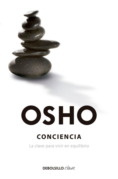 Conciencia / Awareness: The Key to Living in Balance (Spanish Edition)
