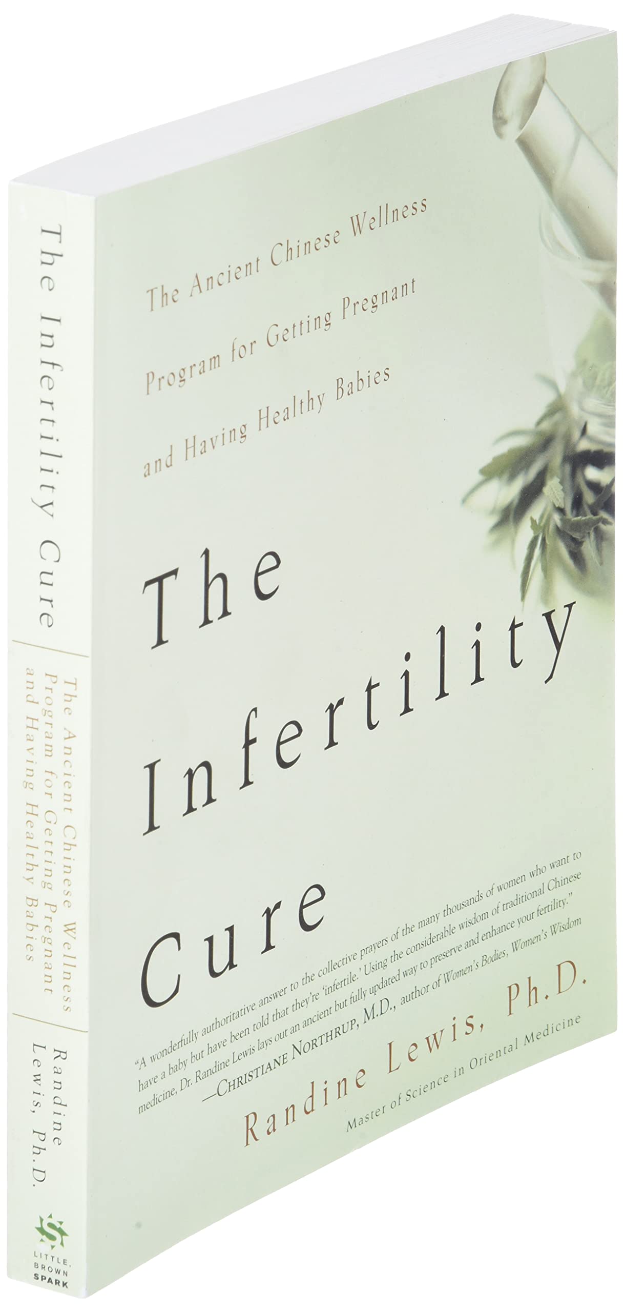 The Infertility Cure: The Ancient Chinese Wellness Program for Getting Pregnant and Having Healthy Babies