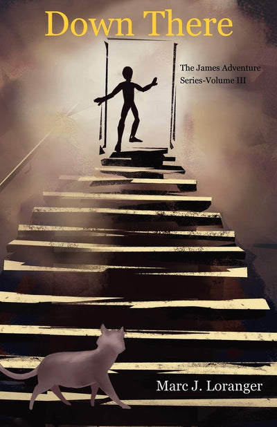 Down There: The James Adventure Series-Volume III