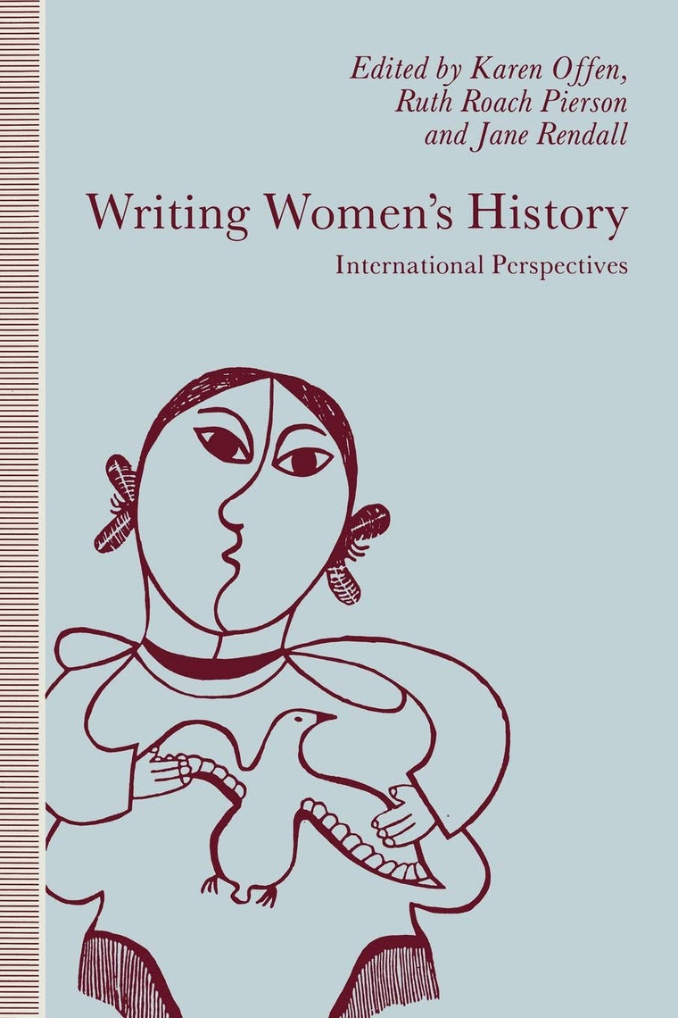 Writing Womens History: International Perspectives