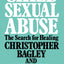 Child Sexual Abuse: The Search for Healing