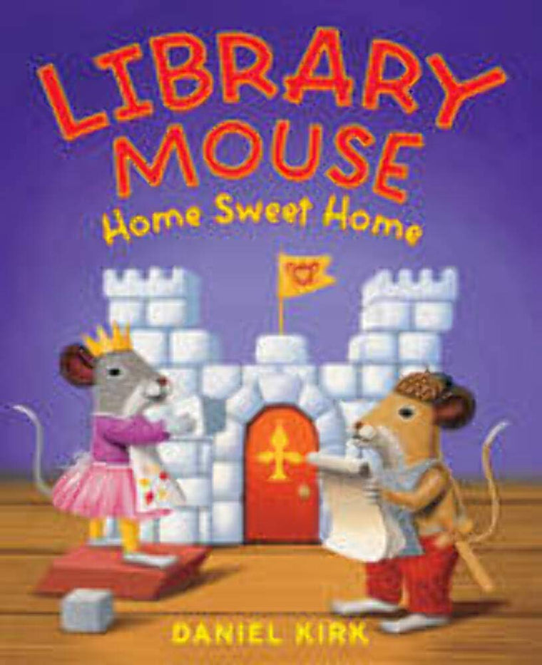 Library Mouse: Home Sweet Home (Library Mouse, 5)