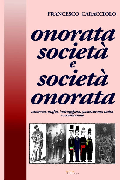 onorata societ e societ onorata (Italian Edition)