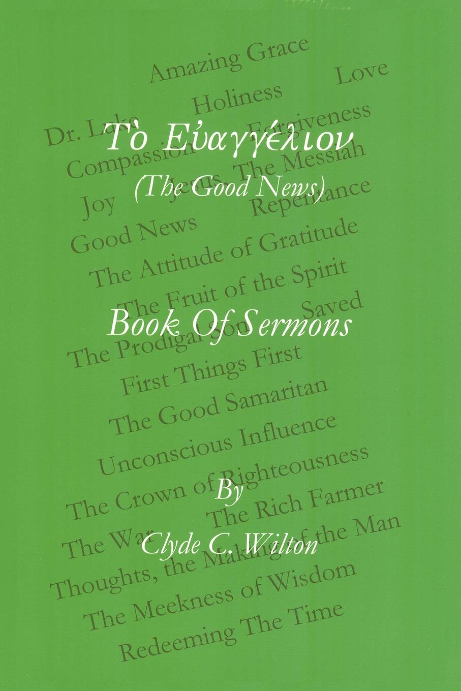The Good News: Book of Sermons