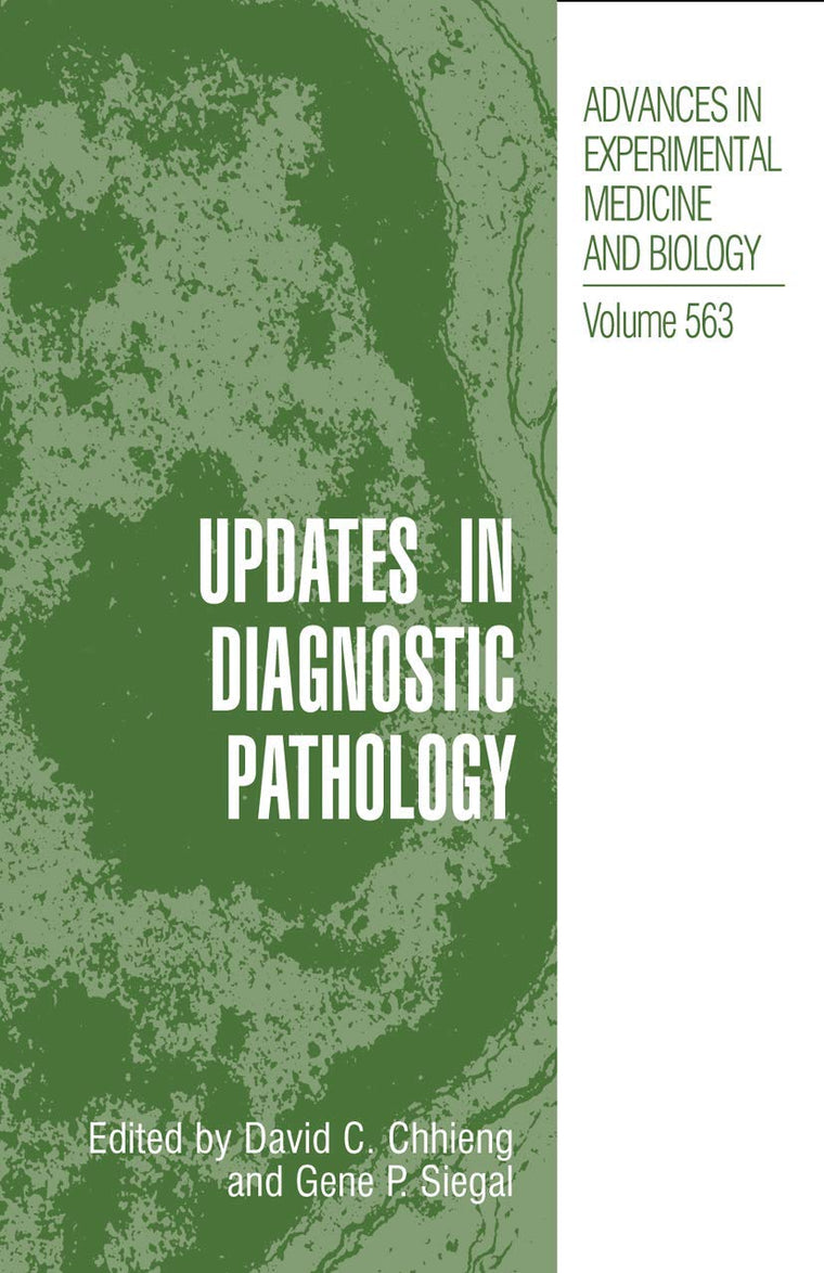 Updates in Diagnostic Pathology (Advances in Experimental Medicine and Biology, 563)