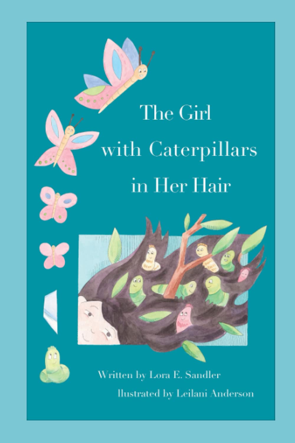 The Girl with Caterpillars in Her Hair