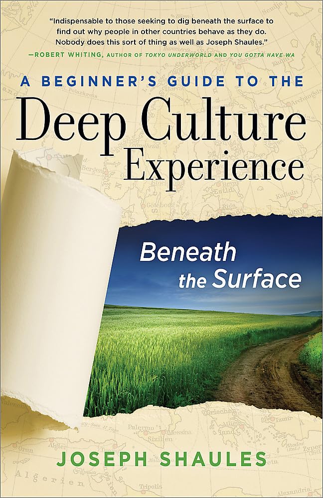 A Beginner's Guide to the Deep Culture Experience: Beneath the Surface