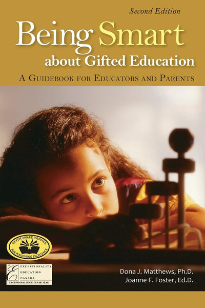 Being Smart about Gifted Education: A Guidebook for Educators and Parents (2nd edition)