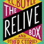 RELIVE BX & OTHER STORIES