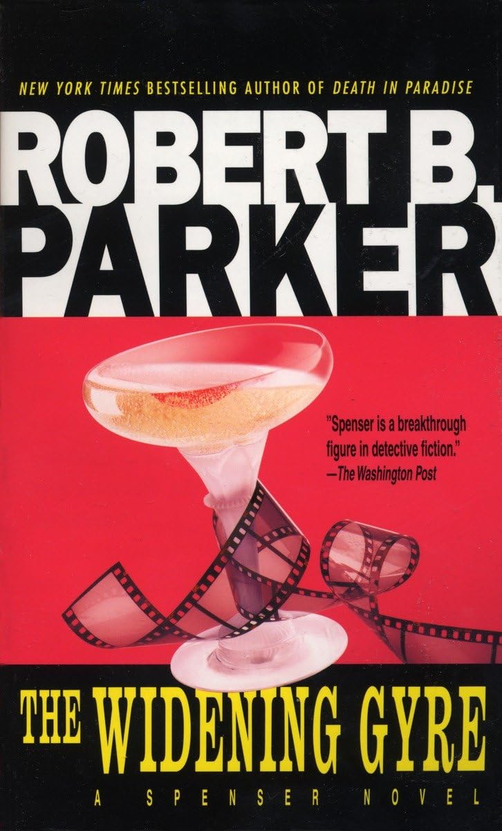 The Widening Gyre (Spenser) by Parker, Robert B.
