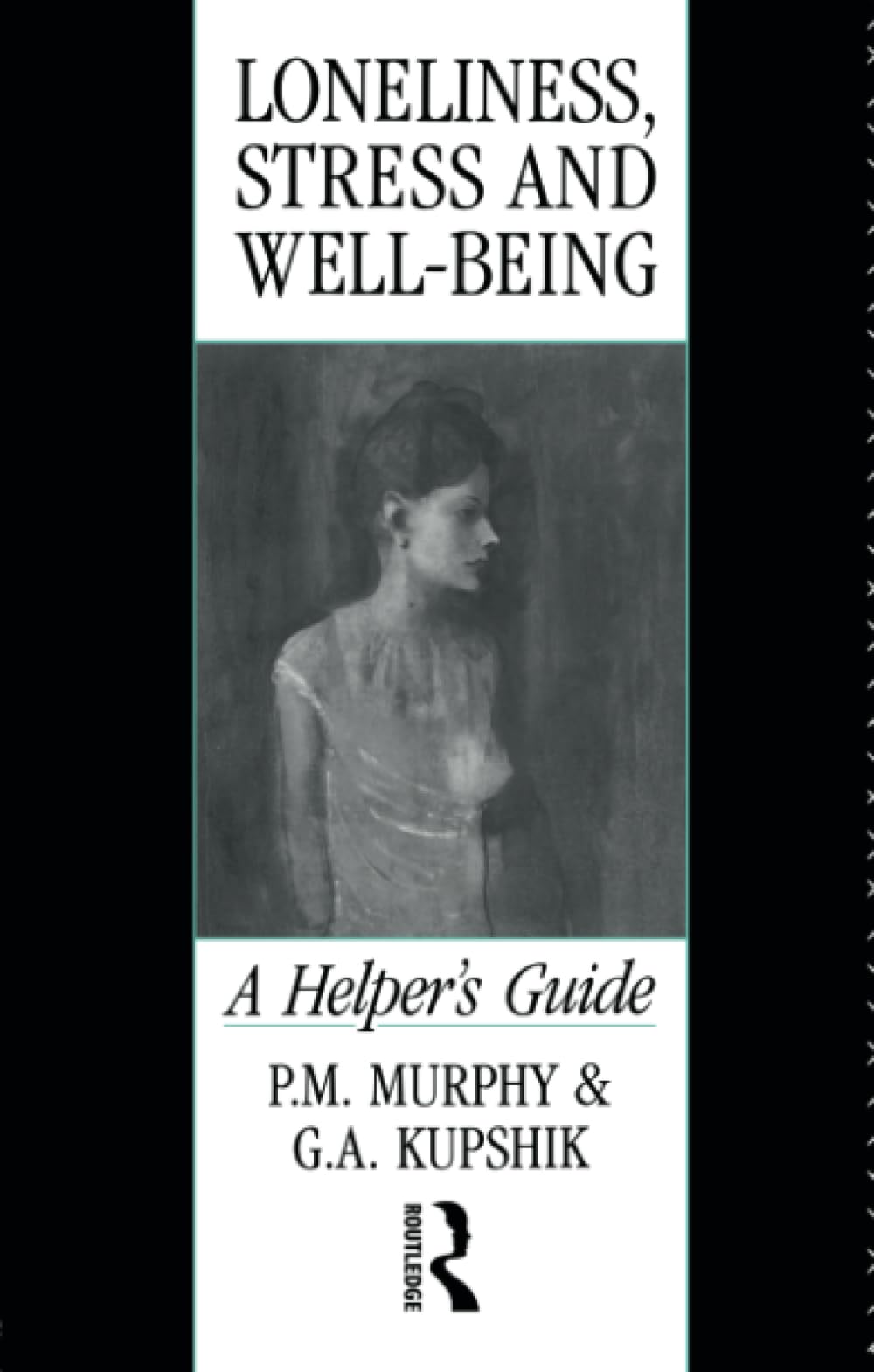 Loneliness, Stress and Well-Being (Helper's Guide)