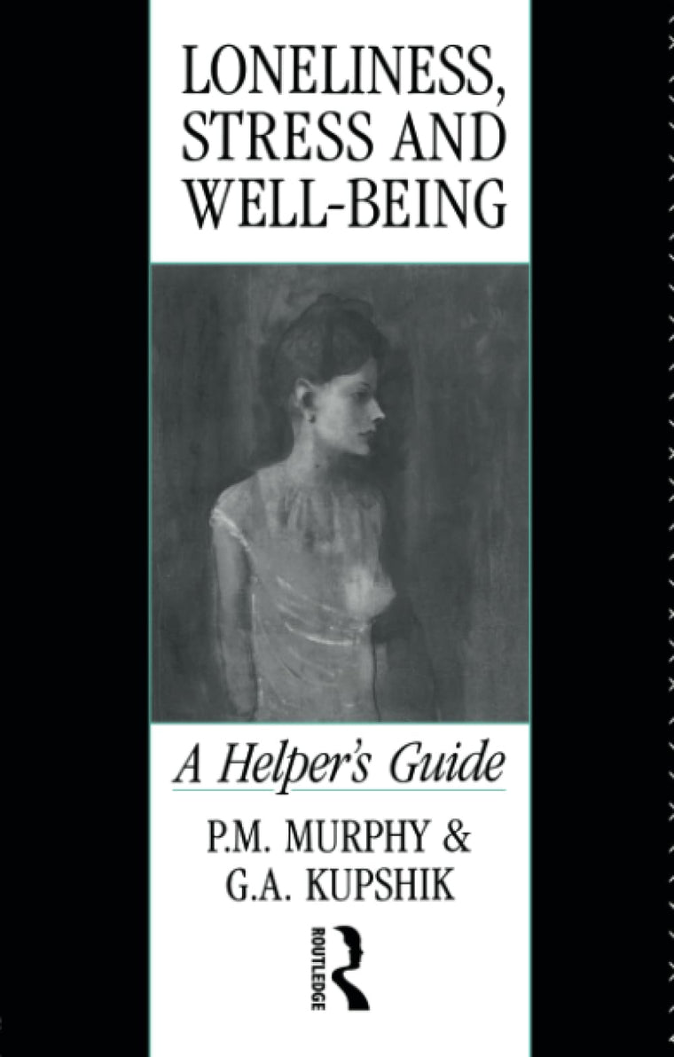 Loneliness, Stress and Well-Being (Helper's Guide)
