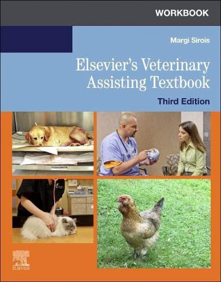 Workbook for Elsevier's Veterinary Assisting Textbook by Sir