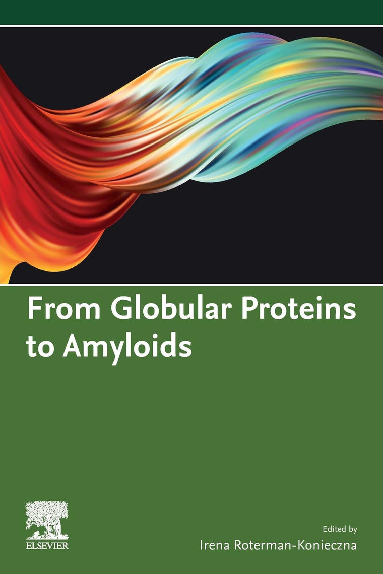 FROM GLOBULAR PROTEINS TO AMYLOIDS