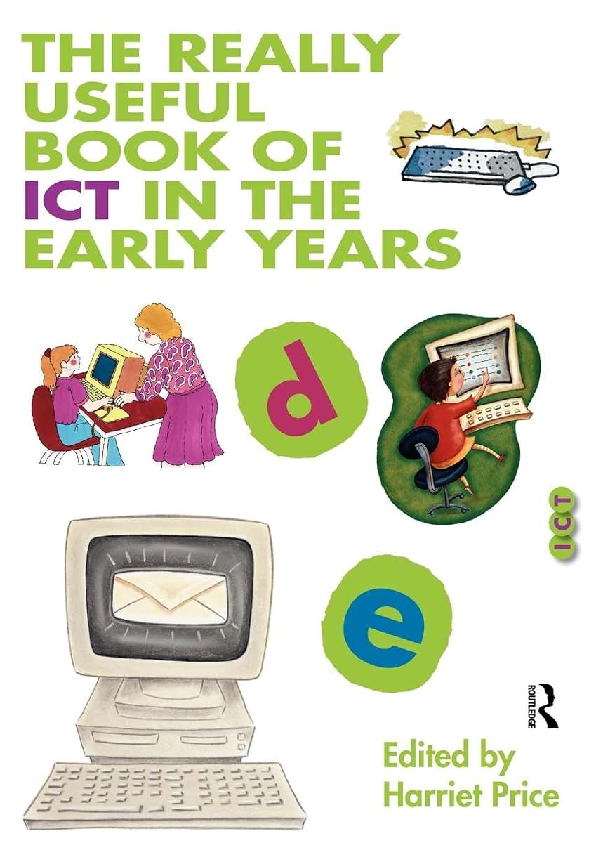The really useful book of ict in the early years