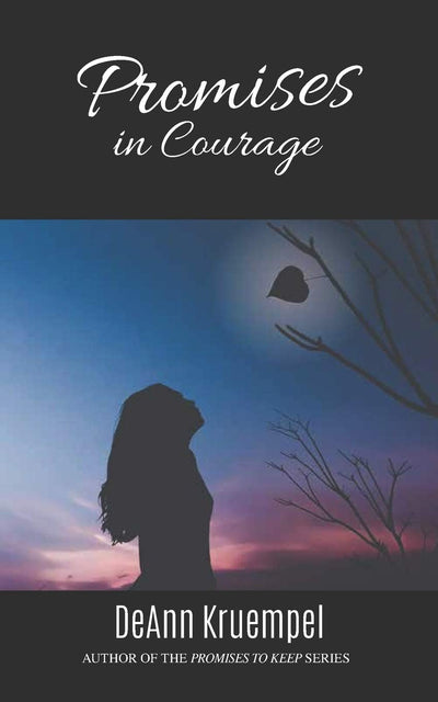 Promises in Courage (Promises to Keep)