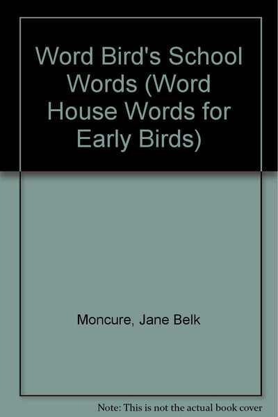 Word Bird's School Words : Word Bird Library