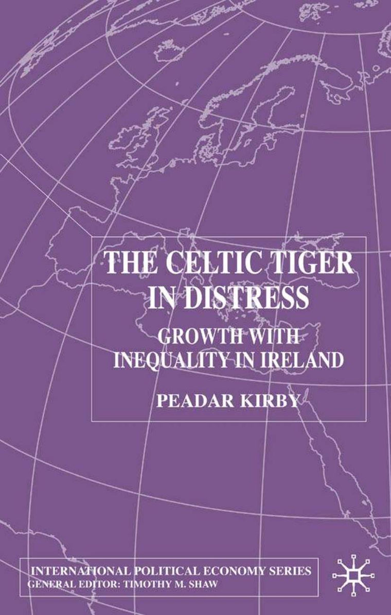 The Celtic Tiger In Distress: Growth with Inequality in Ireland