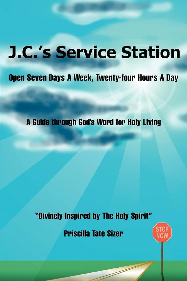 J.C.'s Service Station: Open Seven Days A Week, Twenty-four Hours A Day
