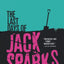 Last Days of Jack Sparks