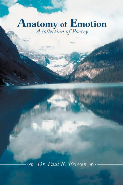 Anatomy of Emotion: A collection of Poetry