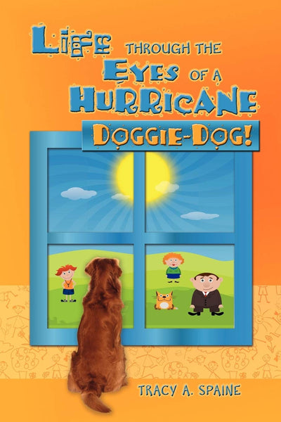 Life Through the Eyes of a Hurricane: Doggie-Dog!