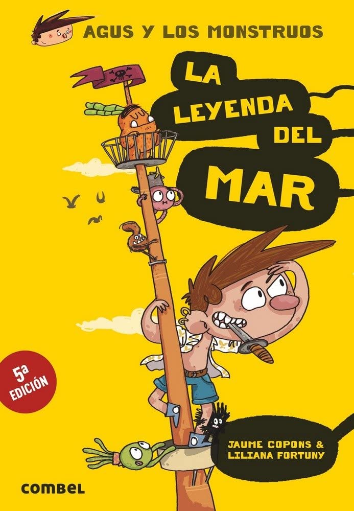 La leyenda del mar (Agus y los monstruos) (Spanish Edition)