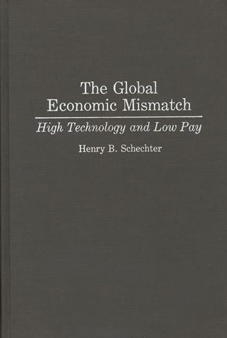 The Global Economic Mismatch: High Technology and Low Pay