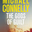 The Gods of Guilt (A Lincoln Lawyer Novel, 5) by Connelly, M