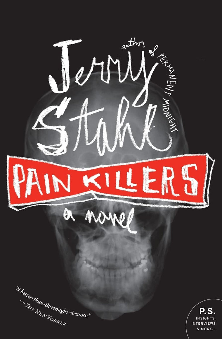 Pain Killers: A Novel