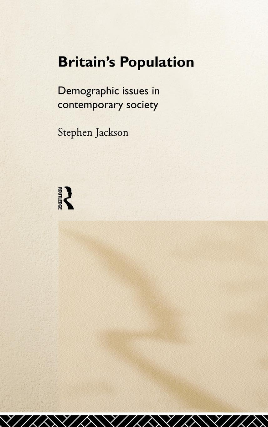 Britain's Population: Demographic Issues in Contemporary Society