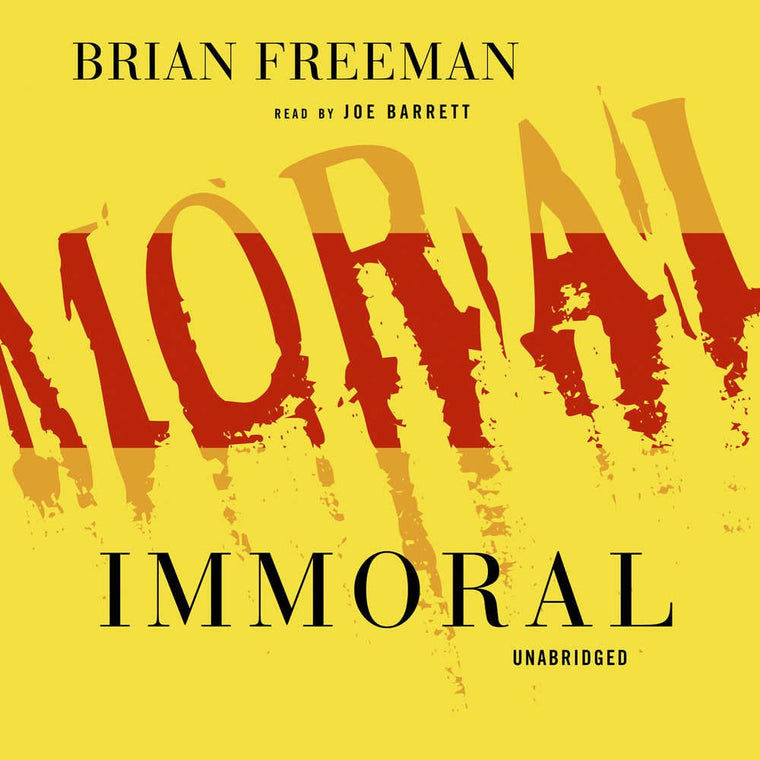 Immoral [UNABRIDGED]