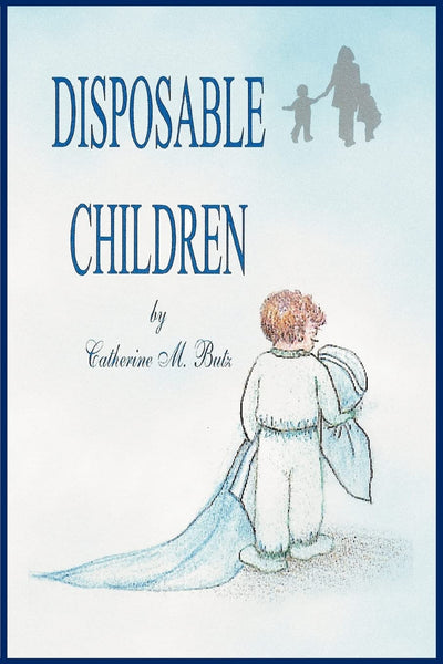 DISPOSABLE CHILDREN