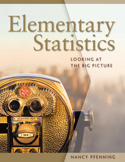 Elementary Statistics: Looking at the Big Picture (Available 2011 Titles Enhanced Web Assign)