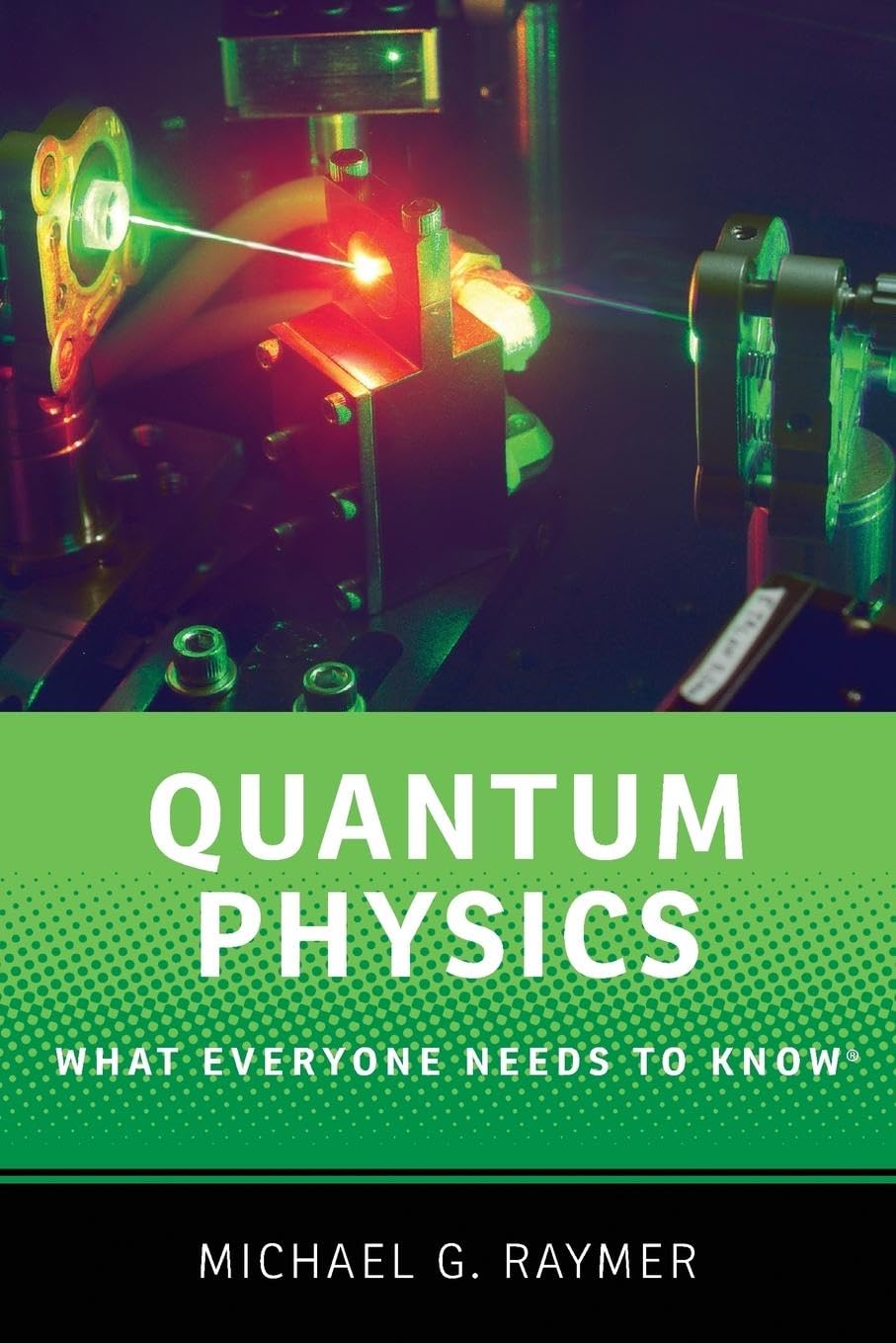 Quantum Physics: What Everyone Needs to Know