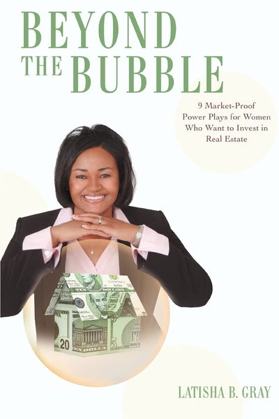 Beyond the Bubble: 9 Market-Proof Power Plays for Women Who Want to Invest in Real Estate