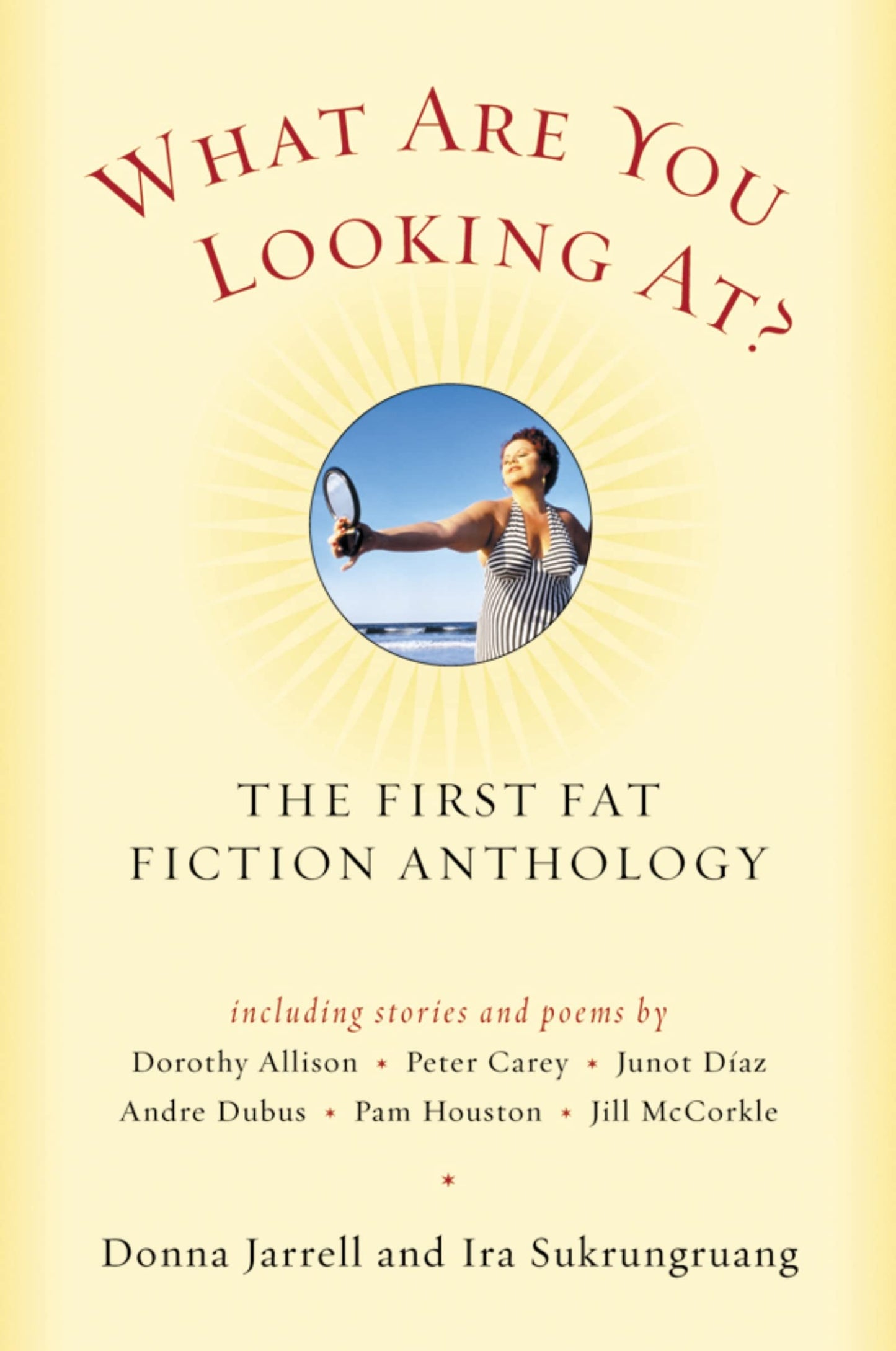 What Are You Looking At? The First Fat Fiction Anthology