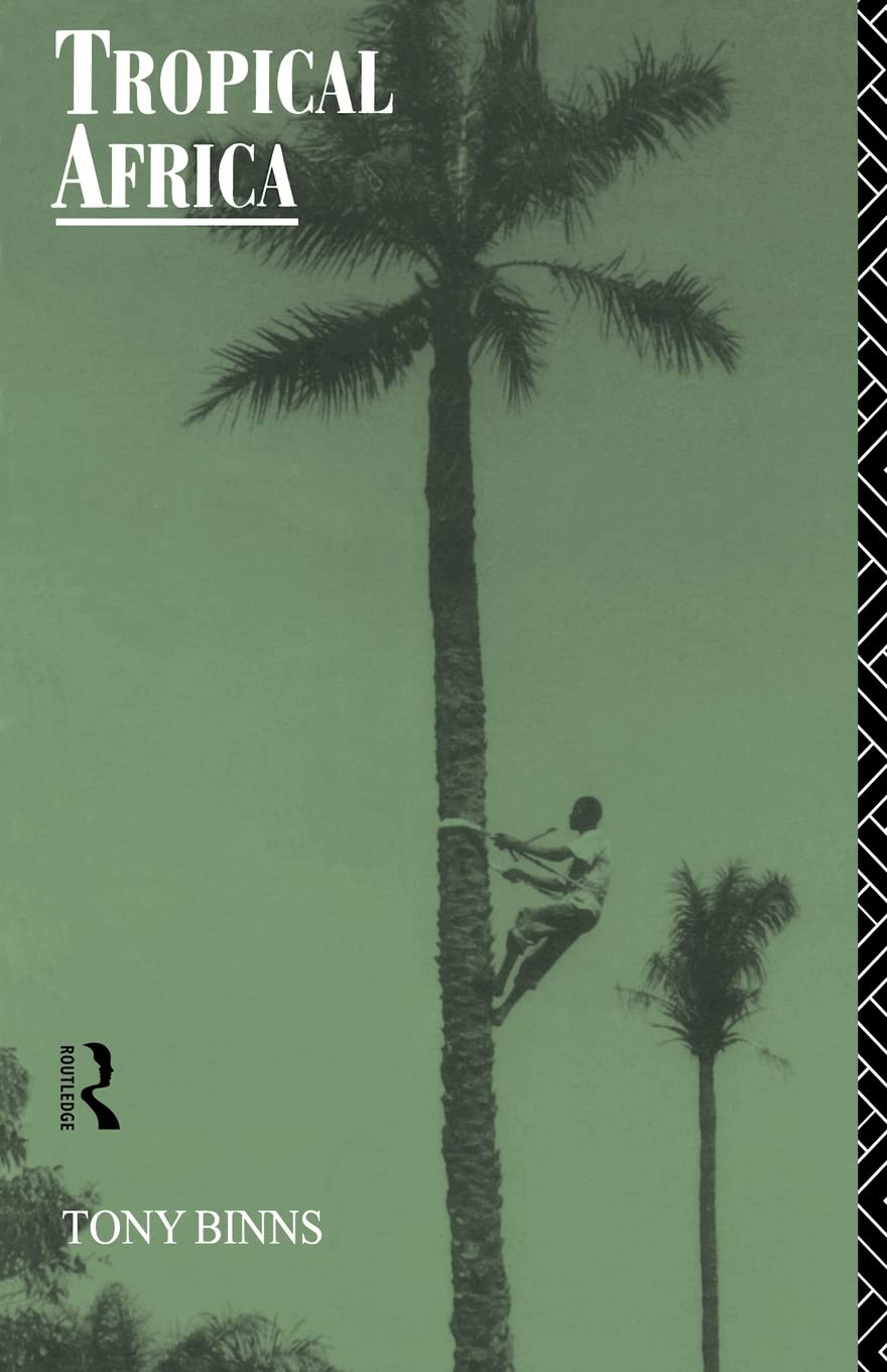 Tropical Africa (Routledge Introductions to Development)