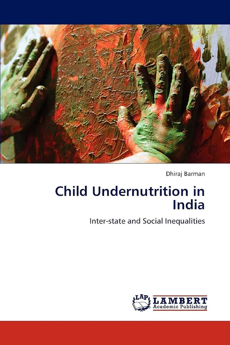 Child Undernutrition in India: Inter-state and Social Inequalities