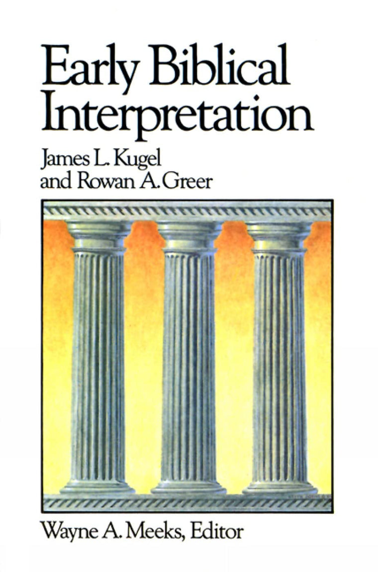 Early Biblical Interpretation (Library of Early Christianity)